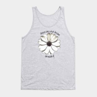 Daisies Are What Dreams Are Made Of Happy Quote Tank Top